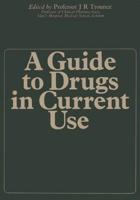 A Guide to Drugs in Current Use