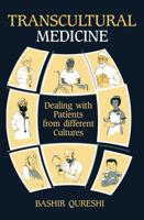 Transcultural Medicine : Dealing with patients from different cultures