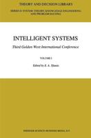 Intelligent Systems Third Golden West International Conference : Edited and Selected Papers
