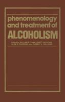 Phenomenology and Treatment of ALCOHOLISM