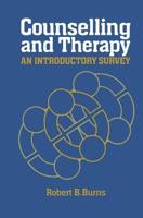 Counselling and Therapy : An Introductory Survey