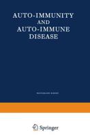 Auto-Immunity and Auto-Immune Disease: A Survey for Physician or Biologist