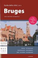 BRUGES CITY GUIDE 2013 ITALIAN EDITION
