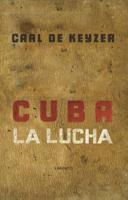 Cuba La Lucha