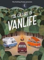 The Rolling Home Presents The Culture of Vanlife