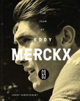 The Year of Eddy Merckx