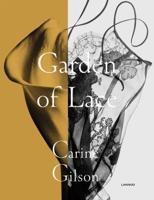 Garden of Lace - Carine Gilson
