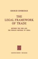 The Legal Framework of Trade Between the USSR and the People's Republic of China