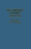 Sea Surface Studies : A Global View
