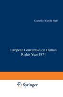 Yearbook of the European Convention on Human Rights / Annuaire Dela Convention Europeenne Des Droits De L'Homme