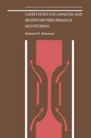 Cased-Hole Log Analysis and Reservoir Performance Monitoring
