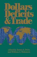 Dollars Deficits & Trade