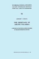 The Heritage of Arung Palakka: A History of South Sulawesi (Celebes) in the Seventeenth Century