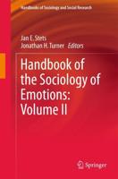 Handbook of the Sociology of Emotions: Volume II