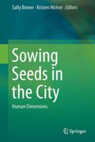 Sowing Seeds in the City. Human Dimensions