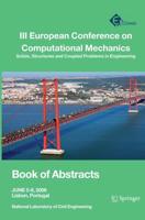 III European Conference on Computational Mechanics : Solids, Structures and Coupled Problems in Engineering: Book of Abstracts
