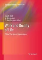 Work and Quality of Life : Ethical Practices in Organizations