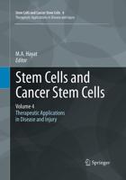 Stem Cells and Cancer Stem Cells, Volume 4