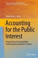 Accounting for the Public Interest : Perspectives on Accountability, Professionalism and Role in Society