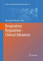 Respiratory Regulation - Clinical Advances