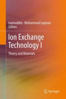 Ion Exchange Technology I : Theory and Materials