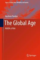 The Global Age : NGIOA @ Risk