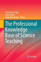 The Professional Knowledge Base of Science Teaching