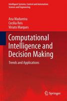 Computational Intelligence and Decision Making : Trends and Applications