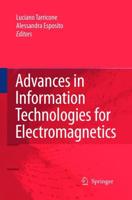 Advances in Information Technologies for Electromagnetics