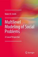 Multilevel Modeling of Social Problems : A Causal Perspective