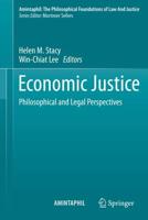 Economic Justice : Philosophical and Legal Perspectives