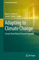 Adapting to Climate Change : Lessons from Natural Hazards Planning