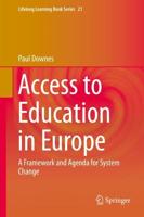 Access to Education in Europe : A Framework and Agenda for System Change