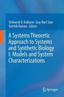 A Systems Theoretic Approach to Systems and Synthetic Biology