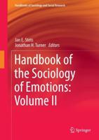 Handbook of the Sociology of Emotions. Volume II