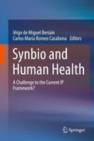 Synbio and Human Health: A Challenge to the Current IP Framework?