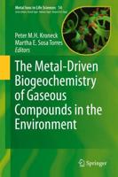 The Metal-Driven Biogeochemistry of Gaseous Compounds in the Environment