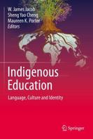 Indigenous Education : Language, Culture and Identity