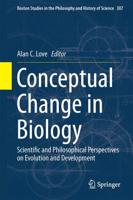 Conceptual Change in Biology : Scientific and Philosophical Perspectives on Evolution and Development