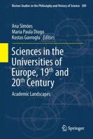 Sciences in the Universities of Europe, Nineteenth and Twentieth Centuries : Academic Landscapes