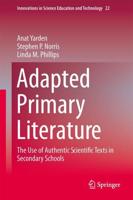 Adapted Primary Literature : The Use of Authentic Scientific Texts in Secondary Schools