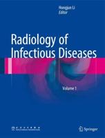 Radiology of Infectious Diseases. Volume 1