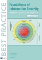 Foundations Of Information Security Based On ISO27001 And ISO27002