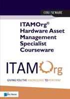Itamorg(r) Hardware Asset Management Specialist Courseware