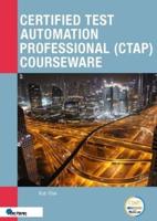Certified Test Automation Professional (Ctap) Courseware
