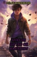 Xyreon: Gifted Or Haunted?