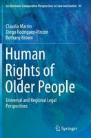 Human Rights of Older People : Universal and Regional Legal Perspectives