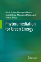 Phytoremediation for Green Energy