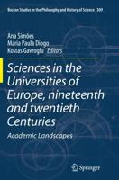 Sciences in the Universities of Europe, Nineteenth and Twentieth Centuries : Academic Landscapes
