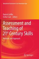 Assessment and Teaching of 21st Century Skills : Methods and Approach